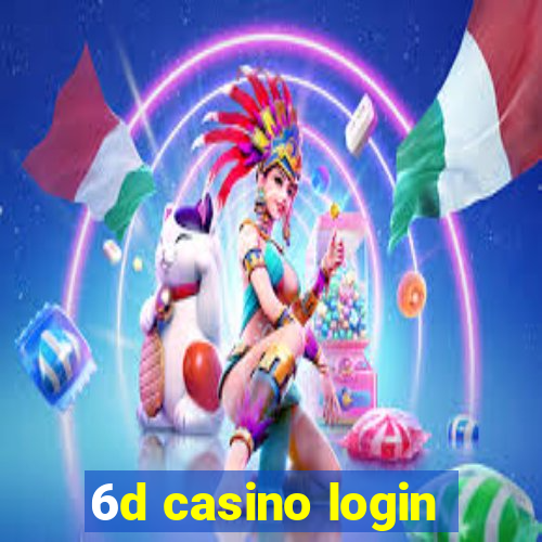 6d casino login